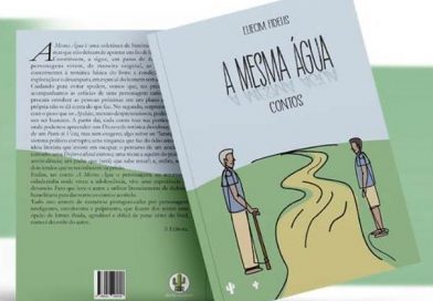 “A Mesma Água”: Novo livro do escritor Eliecim Fidelis retrata os desafios do homem sertanejo